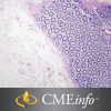 Current Concepts in Surgical Pathology 2020 (Videos)