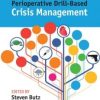 Perioperative Drill-Based Crisis Management