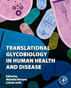 Translational Glycobiology in Human Health and Disease (EPUB)