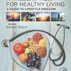 A Prescription for Healthy Living: A Guide to Lifestyle Medicine (Original PDF from Publisher)