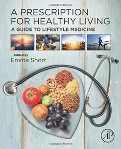 A Prescription for Healthy Living: A Guide to Lifestyle Medicine (Original PDF from Publisher)