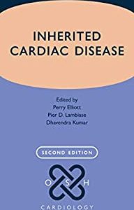 Inherited Cardiac Disease (Oxford Specialist Handbooks in Cardiology), 2nd Edition (Original PDF from Publisher)