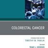 Colorectal Cancer, An Issue of Surgical Oncology Clinics of North America (The Clinics: Internal Medicine) (Original PDF from Publisher)