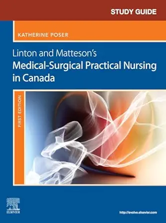 Study Guide for Linton and Matteson’s Medical-Surgical Practical Nursing in Canada (EPUB)