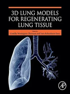 3D Lung Models for Regenerating Lung Tissue (EPUB)
