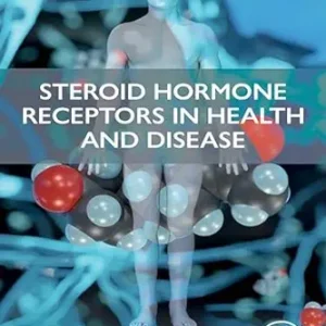 Steroid Hormone Receptors in Health and Disease (EPUB)