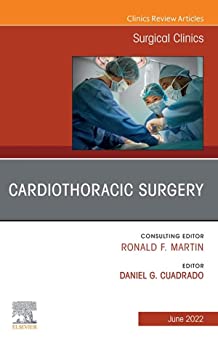 Cardiothoracic Surgery, An Issue of Surgical Clinics (The Clinics: Internal Medicine) (Original PDF from Publisher)