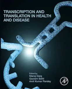 Transcription and Translation in Health and Disease (Original PDF from Publisher)