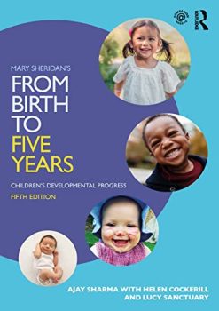 Mary Sheridan’s From Birth to Five Years: Children’s Developmental Progress, 5th Edition (Original PDF from Publisher)