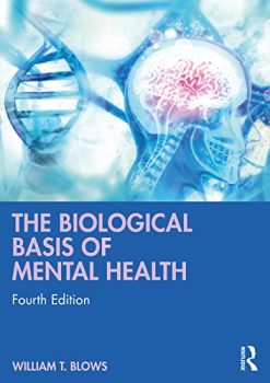 The Biological Basis of Mental Health, 4th Edition (Original PDF from Publisher)