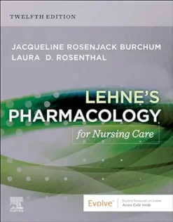 Lehne’s Pharmacology for Nursing Care, 12th Edition (True PDF from Publisher)