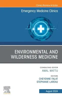 Environmental and Wilderness Medicine, An Issue of Emergency Medicine Clinics of North America (The Clinics: Internal Medicine) (True PDF from Publisher)