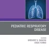Pediatric Respiratory Disease, An Issue of Clinics in Chest Medicine (The Clinics: Internal Medicine) (True PDF from Publisher)