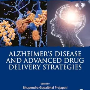 Alzheimer’s Disease and Advanced Drug Delivery Strategies (EPUB)