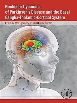 Nonlinear Dynamics of Parkinson’s Disease and the Basal Ganglia-Thalamic-Cortical System (EPUB)