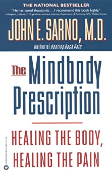 The Mindbody Prescription: Healing the Body, Healing the Pain (EPUB)