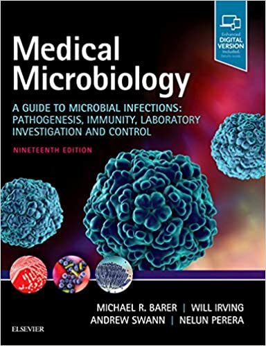 Medical Microbiology: A Guide to Microbial Infections: Pathogenesis, Immunity, Laboratory Investigation and Control, 19th Edition (Original PDF from Publisher)