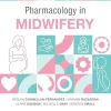 Pharmacology in Midwifery (True PDF from Publisher)