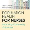 Population Health for Nurses: Improving Community Outcomes (Original PDF from Publisher)