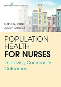 Population Health for Nurses: Improving Community Outcomes (Original PDF from Publisher)