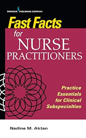 Fast Facts for Nurse Practitioners: Practice Essentials for the Clinical Subspecialties (EPUB)
