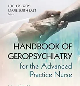 Handbook of Geropsychiatry for the Advanced Practice Nurse: Mental Health Care for the Older Adult (EPUB)