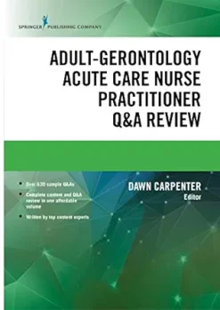 Adult-Gerontology Acute Care Nurse Practitioner Q&A Review (EPUB)