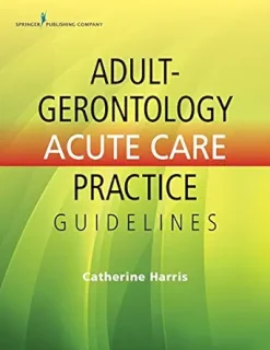 Adult-Gerontology Acute Care Practice Guidelines (EPUB)