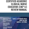 Certified Academic Clinical Nurse Educator (CNE®cl) Review Manual (Original PDF from Publisher)