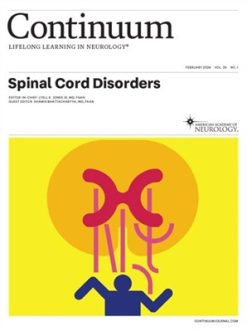CONTINUUM Lifelong Learning In Neurology (Spinal Cord Disorders) February 2024, Volume 30, Issue 1 (TRUE PDF)