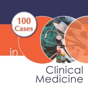 100 Cases in Clinical Medicine, Third Edition (Original PDF from Publisher)