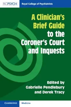 A Clinician’s Brief Guide to the Coroner’s Court and Inquests (EPUB)
