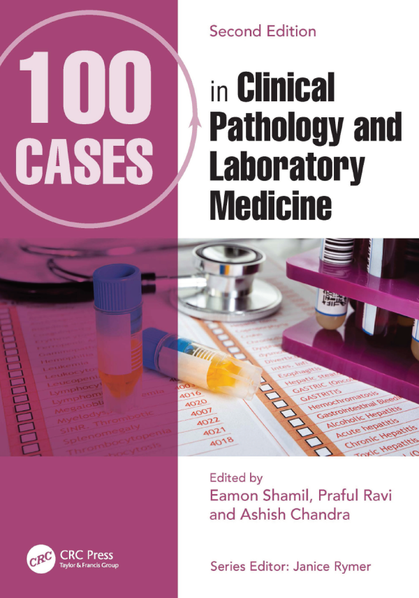 100 Cases in Clinical Pathology and Laboratory Medicine, 2nd Edition (Original PDF from Publisher)
