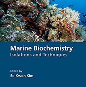 Marine Biochemistry: Isolations and Techniques (Original PDF from Publisher)