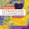 Practical Ultrasound: An Illustrated Guide, 3rd edition (Original PDF from Publisher)