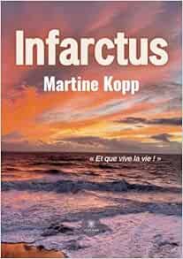 Infarctus (French Edition) (EPUB)