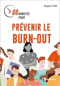 60 minutes pour prévenir le burn-out (Original PDF from Publisher)