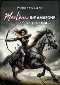 Marlène, une amazone près de chez nous (French Edition) (EPUB)