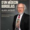 Mémoires insolites d’un médecin bordelais (French Edition) (EPUB)