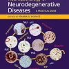 Neuropathology of Neurodegenerative Diseases: A Practical Guide (Original PDF from Publisher)