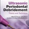 Ultrasonic Periodontal Debridement: Theory and Technique, 2nd edition (Original PDF from Publisher)