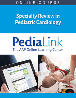 AAP Specialty Review in Pediatric Cardiology Virtual Course 2021 (Videos)