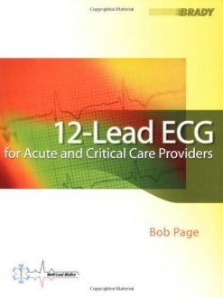 12-Lead ECG for Acute and Critical Care Providers (Original PDF from Publisher)