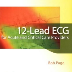 12-Lead ECG for Acute and Critical Care Providers (Original PDF from Publisher)
