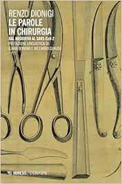 Le parole in chirurgia. Dal Medioevo al SARS-CoV-2 (Original PDF from Publisher)