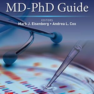 The Essential MD-PhD Guide (Original PDF from Publisher)