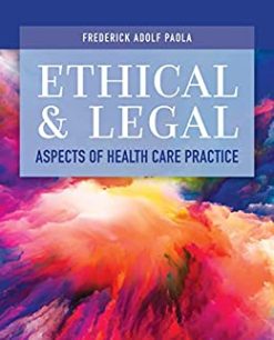 Ethical and Legal Aspects of Health Care Practice (Original PDF from Publisher)