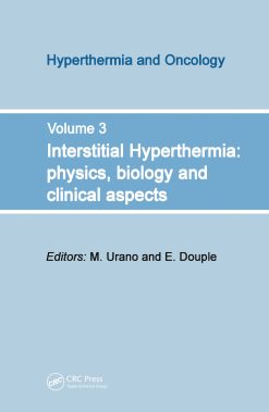 Interstitial Hyperthermia: Physics, Biology and Clinical Aspects (EPUB)