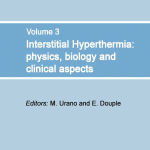 Interstitial Hyperthermia: Physics, Biology and Clinical Aspects (EPUB)