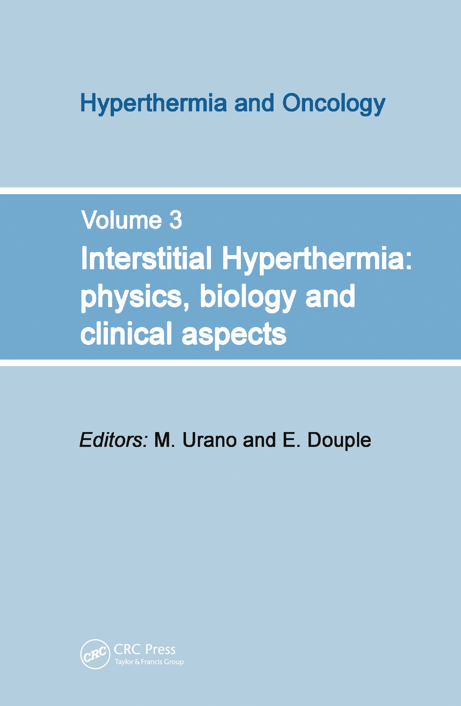 Interstitial Hyperthermia: Physics, Biology and Clinical Aspects (EPUB)